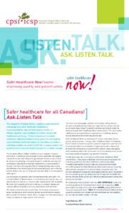 ASK. LISTEN. TALK.  Safer Healthcare Now! teams improving quality and patient safety  [