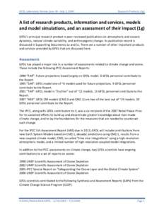 GFDL Laboratory Review, June 30 – July 2, 2009  Research Products (1g) A list of research products, information and services, models and model simulations, and an assessment of their impact (1g)