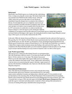 Lake Worth Lagoon – An Overview Background Historically, Lake Worth Lagoon was a freshwater lake with drainage