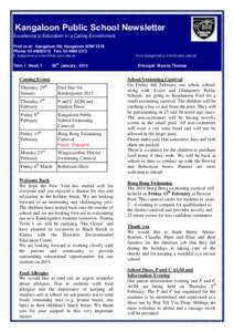 Kangaloon Public School Newsletter Excellence in Education in a Caring Environment Find us at: Kangaloon Rd, Kangaloon NSW 2576 Phone: Fax: E:  Term 1 Week 1