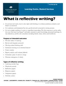 cc.viu.ca/ss  Learning Centre, Student Services What is reflective writing? 