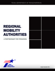 TEXAS DEPARTMENT OF TRANSPORTATION  REgional Mobility Authorities A Partnership for Progress