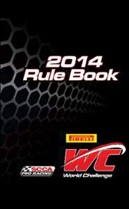 2014 Pirelli World Challenge Championship Series Sanctioned by: SCCA PRO RACING  REGULATIONS