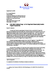 September 24, 2010 Dr. Donald Berwick Administrator Centers for Medicare and Medicaid Services Department of Health and Human Services Hubert H. Humphrey Building