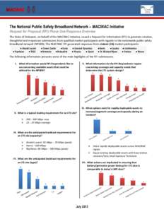 The National Public Safety Broadband Network – MACINAC Initiative Request for Proposal (RFI) Phase One Response Overview The State of Delaware, on behalf of the MACINAC Initiative, issued a Request for Information (RFI