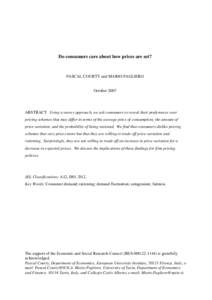 Do consumers care about how prices are set?  PASCAL COURTY and MARIO PAGLIERO October 2007