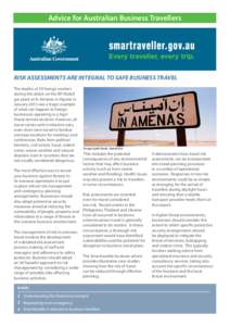 Advice for Australian Business Travellers  RISK ASSESSMENTS ARE INTEGRAL TO SAFE BUSINESS TRAVEL The deaths of 39 foreign workers during the attack on the BP/Statoil gas plant at In Amenas in Algeria in