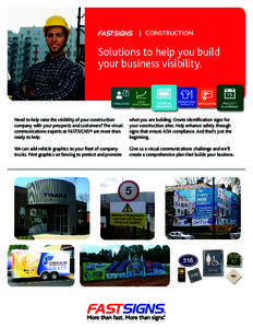 | CONSTRUCTION  Solutions to help you build your business visibility.  Need to help raise the visibility of your construction