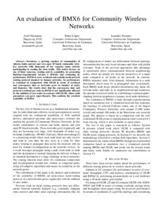 An evaluation of BMX6 for Community Wireless Networks Axel Neumann Ester L´opez