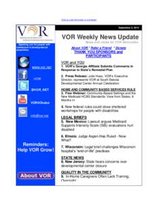 Click to view this email in a browser  September 5, 2014 VOR Weekly News Update Speaking out for people with