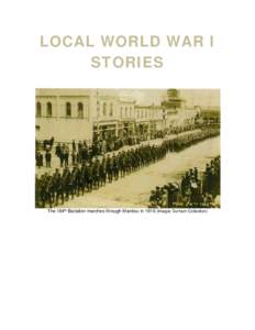 LOCAL WORLD WAR I STORIES The 184th Battalion marches through Manitou inMargie Durham Collection)   