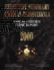 ANNUAL UNIFORM CRIME REPORT Mark Schweiker, Governor Commonwealth of Pennsylvania