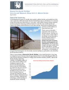    	
   Beyond	
  the	
  Border	
  Buildup	
   Security	
  and	
  Migrants	
  Along	
  the	
  U.S.-­‐Mexico	
  Border	
  