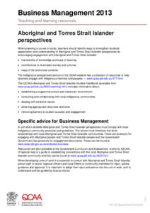 Business Management 2013 Teaching and learning resources Aboriginal and Torres Strait Islander perspectives When planning a course of study, teachers should identify ways to strengthen students’