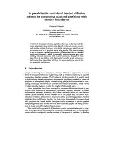 A parallelisable multi-level banded diusion s
heme for 
omputing balan
ed partitions with smooth boundaries François Pellegrini  ENSEIRB, LaBRI and INRIA Futurs