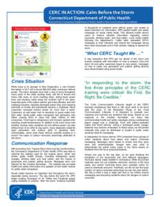 CERC IN ACTION: Calm Before the Storm Connecticut Department of Public Health Account from Connecticut Department of Public Health’s Risk Communication Coordinator of thousands of residents were without power and unabl