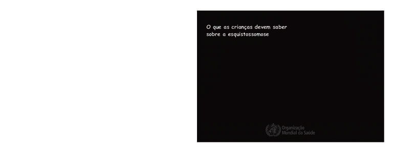 Bambo e seus amigos adoram nadar.  O que as crianças devem saber sobre a esquistossomose  Mas eles não sabem dos riscos que correm quando vão a uma