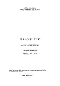 JAVNA USTANOVA “PARK PRIRODE TELAŠĆICA” PRAVILNIK O UNUTARNJEM REDU U PARKU PRIRODE