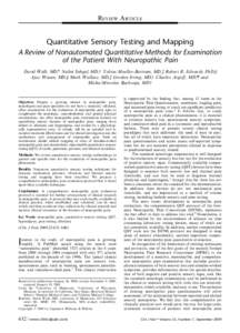 REVIEW ARTICLE  Quantitative Sensory Testing and Mapping A Review of Nonautomated Quantitative Methods for Examination of the Patient With Neuropathic Pain David Walk, MD,* Nalini Sehgal, MD,w Tobias Moeller-Bertram, MD,