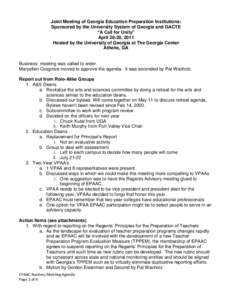 Joint Meeting of Georgia Education Preparation Institutions: Sponsored by the University System of Georgia and GACTE “A Call for Unity” April 28-29, 2011 Hosted by the University of Georgia at The Georgia Center Athe