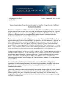 FOR IMMEDIATE RELEASE July 22, 2014 Contact: Lindsey Held[removed]Wyden Statement on Corporate Inversions and the Need for Comprehensive Tax Reform