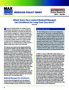 MAX C E N T E R S fo r M E D I C A R E & MEDICAID SERVICES MEDICAID POLICY BRIEF Brief 3