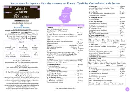 Alcooliques Anonymes – Liste des réunions en France / Territoire Centre-Paris Ile de France 4e Hôtel Dieu e 1, parvis N.Dame, Galerie A, EscA3, 5 étage Escalier b (M° Chatelet)