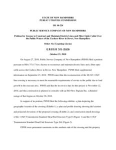 STATE OF NEW HAMPSHIRE PUBLIC UTILITIES COMMISSION DE[removed]PUBLIC SERVICE COMPANY OF NEW HAMPSHIRE Petition for License to Construct and Maintain Electric Lines and Fiber Optic Cable Over the Public Waters of the Coche