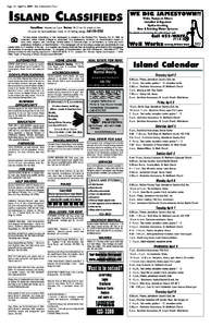Page 16 / April 2, [removed]The Jamestown Press  ISLAND CLASSIFIEDS Deadline: Monday at 5 p.m. Rates: $9.25 for 20 words or less, 40 cents for each additional word. $1.50 billing charge. Call[removed]