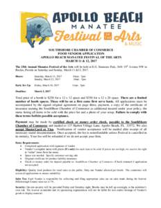 SOUTHSHORE CHAMBER OF COMMERCE FOOD VENDOR APPLICATION APOLLO BEACH MANATEE FESTIVAL OF THE ARTS MARCH 11 & 12, 2017 The 25th Annual Manatee Festival of the Arts will be held at E.G. Simmons Park, 2401 19th Avenue NW in 