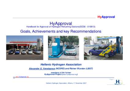 Energy / Hydrogen technologies / Emerging technologies / Hydrogen vehicle / European integrated hydrogen project / Athens / Liquid hydrogen / Hydrogen station / Hydrogen / Chemistry / Hydrogen economy