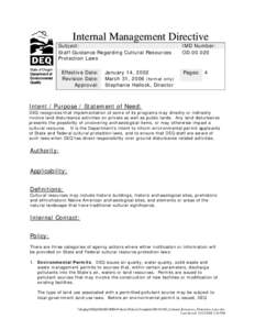 Cultural studies / Archaeology / Cultural heritage / National Historic Preservation Act / National Register of Historic Places / Native American Graves Protection and Repatriation Act / American Indian Religious Freedom Act / Superfund / Michigan Department of Environmental Quality / Historic preservation / Native American religion / Humanities