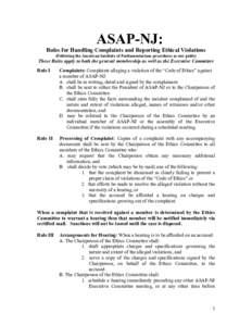 ASAP-NJ: Rules for Handling Complaints and Reporting Ethical Violations (Following the American Institute of Parliamentarians procedures as our guide) These Rules apply to both the general membership as well as the Execu