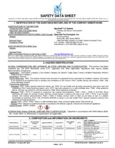 SAFETY DATA SHEET Prepared to U.S. OSHA, CMA, ANSI, Canadian WHMIS, the Korean ISHA (Notice), the Japanese Industrial Standard JIS Z 7250: 2000, Mexican NOM018-STPS 2000, SPRING Singapore, and the Global Harmoniz