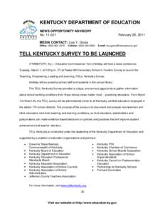 KENTUCKY DEPARTMENT OF EDUCATION NEWS OPPORTUNITY ADVISORY No[removed]February 28, 2011