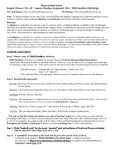 English I Honors / Pre-AP  Hesperia High School Summer Reading Assignment, 2014: Edith Hamilton’s Mythology  Mrs. Kassabaum, [removed]