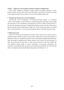 Section 2  Support for overseas business activities in response to changing needs In this section, examples are described of support measures for Japanese enterprises’ overseas business activities, and a discussion wil