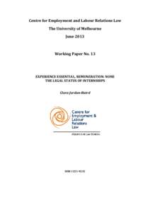 Centre for Employment and Labour Relations Law The University of Melbourne June 2013 Working Paper No. 13