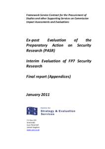 Framework Service Contract for the Procurement of Studies and other Supporting Services on Commission Impact Assessments and Evaluations Ex-post Evaluation