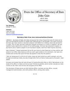From the Office of Secretary of State John Gale[removed]www.sos.ne.gov  For Release: