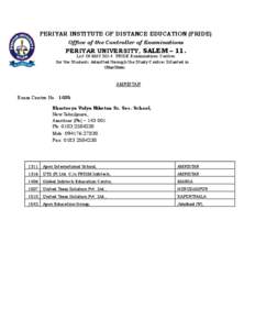 PERIYAR INSTITUTE OF DISTANCE EDUCATION (PRIDE) Office of the Controller of Examinations PERIYAR UNIVERSITY, SALEM – 11.  List Of MAY 2014 PRIDE Examinations Centres