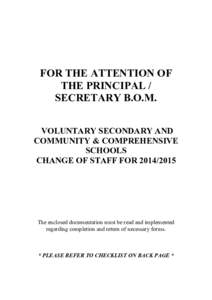 FOR THE ATTENTION OF THE PRINCIPAL / SECRETARY B.O.M. VOLUNTARY SECONDARY AND COMMUNITY & COMPREHENSIVE SCHOOLS