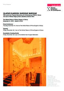 Olafur Eliasson / Winter Palace of Prince Eugene / Belvedere /  Vienna / sterreichische Galerie Belvedere / Francesca von Habsburg / Eliasson / Thyssen family / Tanya Bonakdar Gallery / Baroque architecture / Draft:Thyssen-Bornemisza Art Contemporary