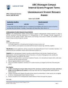 UBC Okanagan Campus Internal Grants Program Terms Office of Research Services Phone: ([removed]UNDERGRADUATE STUDENT RESEARCH