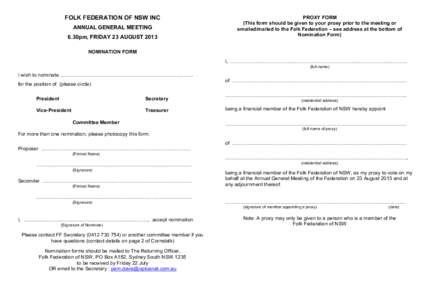 FOLK FEDERATION OF NSW INC ANNUAL GENERAL MEETING 6.30pm, FRIDAY 23 AUGUST 2013 PROXY FORM (This form should be given to your proxy prior to the meeting or