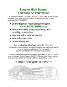 Bossier High School Yearbook Ad Information Les Memoires offers A LIFETIME OF FULL COLOR EXPOSURE for your business! Plus, when you purchase an ad, we offer visibility for your business ALL YEAR LONG…