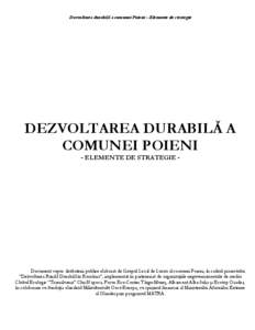 Dezvoltarea durabilă a comunei Poieni – Elemente de strategie  DEZVOLTAREA DURABILĂ A