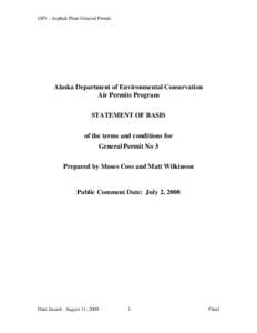 GP3 – Asphalt Plant General Permit  Alaska Department of Environmental Conservation Air Permits Program STATEMENT OF BASIS of the terms and conditions for