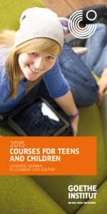 2015 Courses for teens and children Learning German in GERMANY AND AUSTRIA