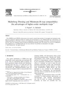 ARTICLE IN PRESS  Nuclear Instruments and Methods in Physics Research A[removed]–325 Malmberg–Penning and Minimum-B trap compatibility: the advantages of higher-order multipole traps$